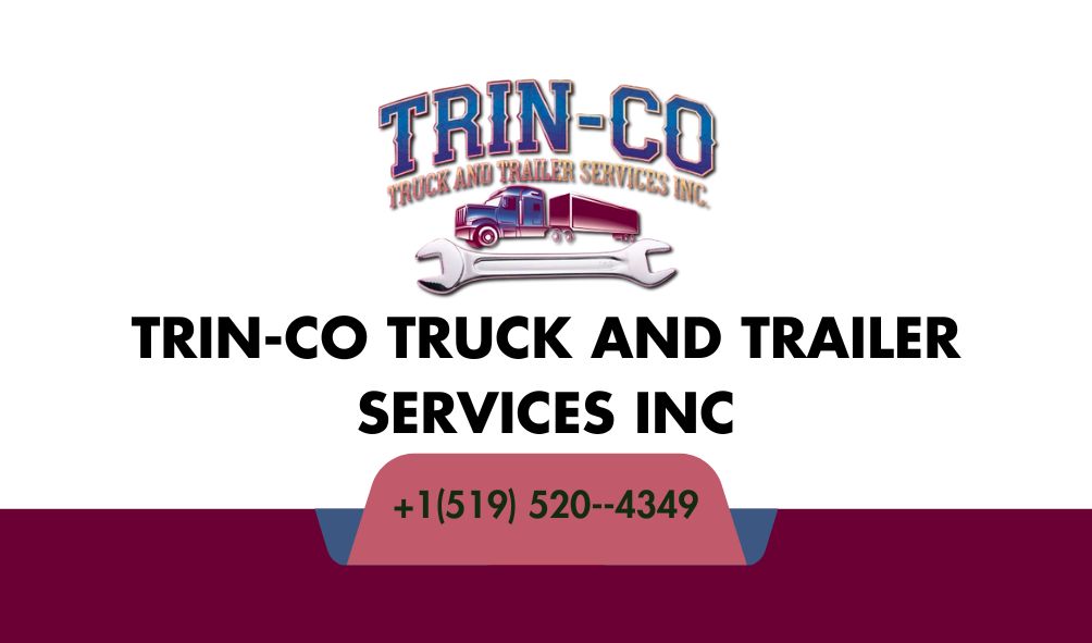 Trin-Co Truck and Trailer Services Inc banner with phone number +1 (519) 520-4349
